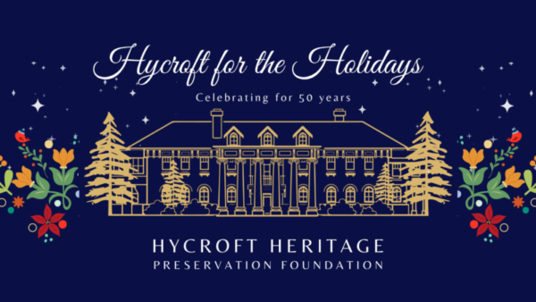 Hycroft Heritage Preservation Foundation (HHPF) Update